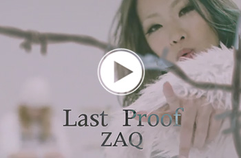 Last Proof / ZAQ